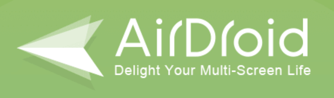 The AirDroid logo, a white paper plane on a green background above the words Delight Your Multi-Screen Life